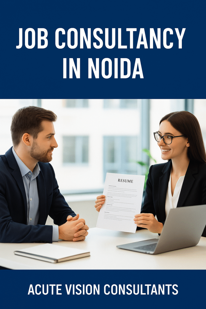 Job Consultancy in Noida - Acute Vision
